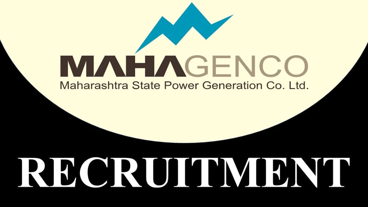 MAHAGENCO Recruitment 2023: 36 Vacancies, Check Posts, Eligibility and Other Vital Details