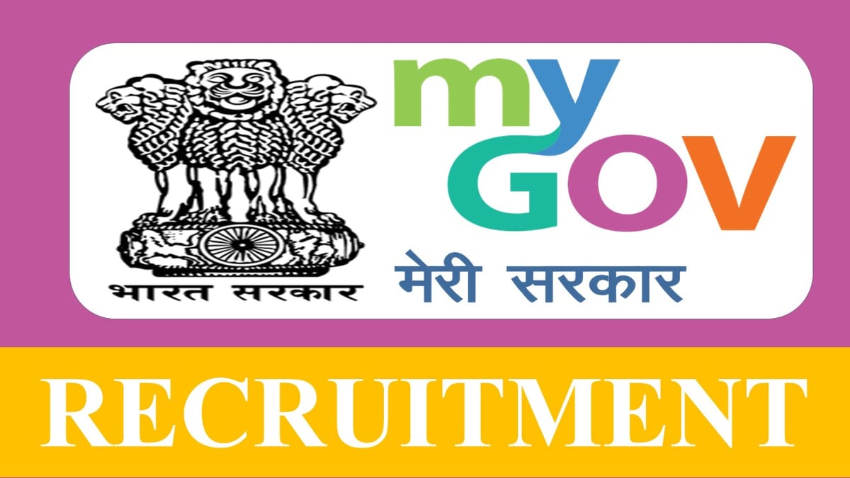 MyGov Recruitment 2023: Check Post, Qualification and Other Details