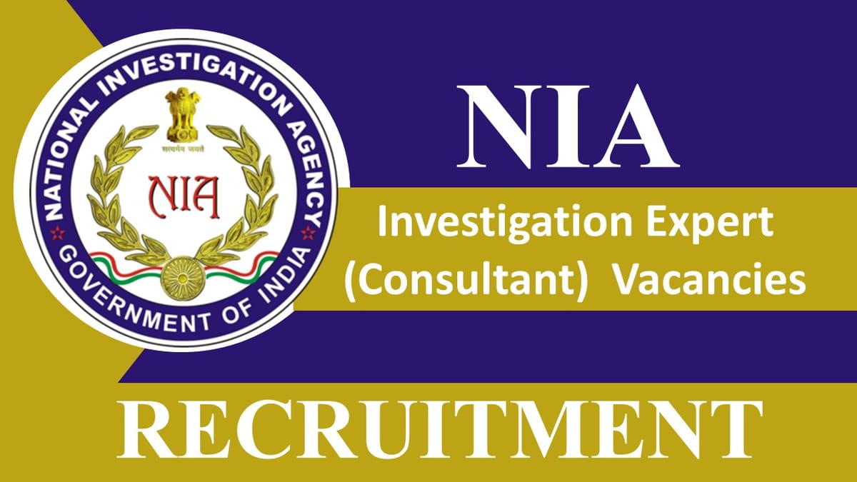 National Investigation Agency Recruitment 2023: Check Post, Qualification and How to Apply