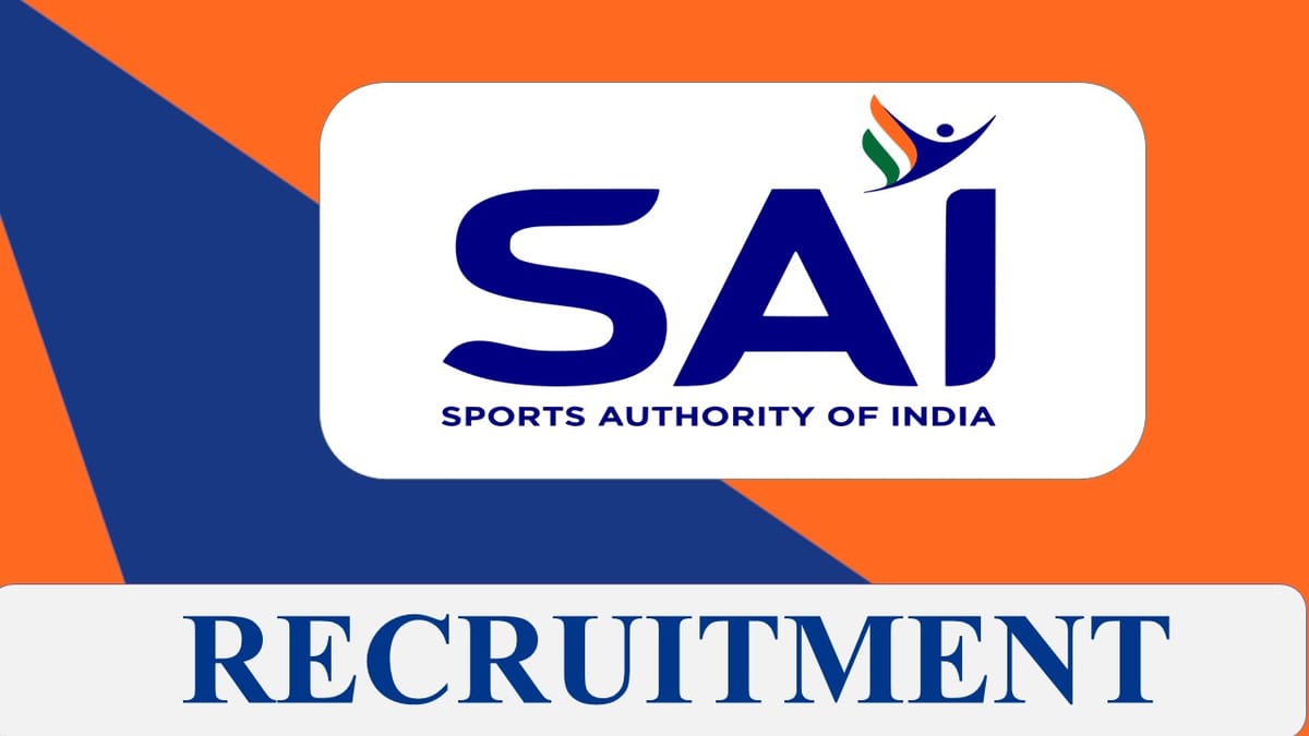SAI Recruitment 2023: Monthly Salary Upto 80250, Check Posts, Qualification and How to Apply