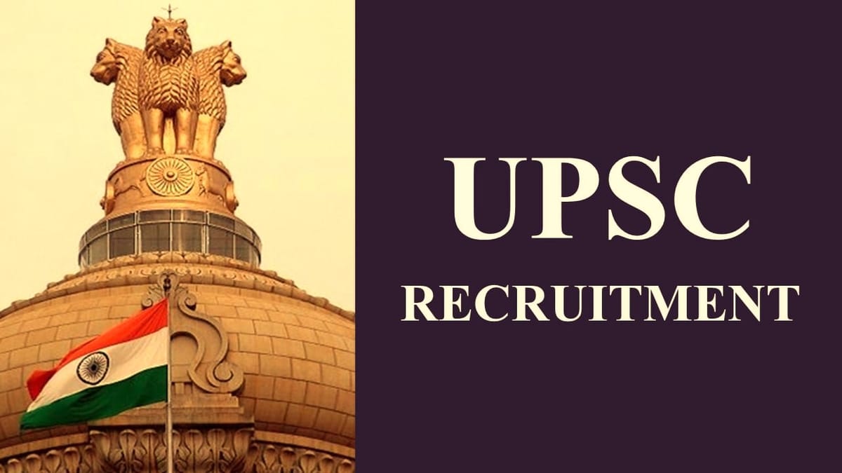 UPSC Recruitment 2023 for 69 Vacancies: Check Posts, Eligibility, Salary and Last Date to Apply