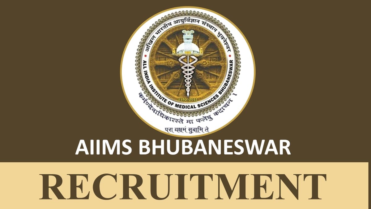 AIIMS Bhubaneswar Recruitment 2023: Check Post, Eligibility, Salary and Other Vital Details
