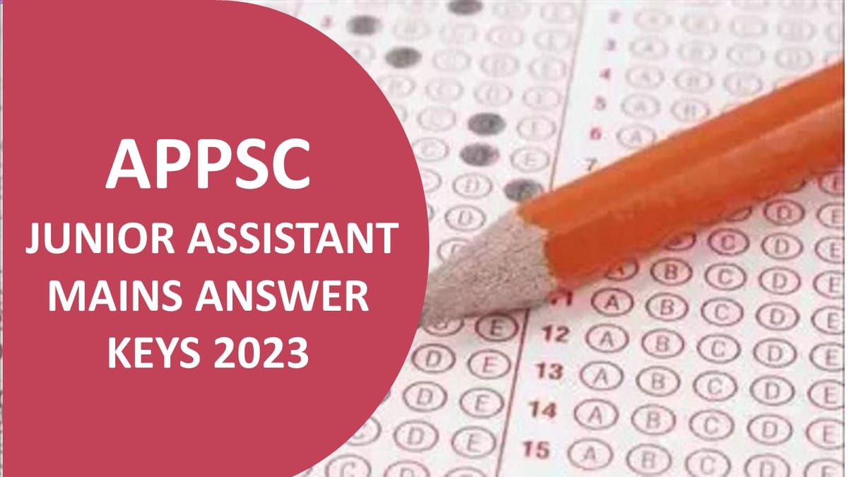 APPSC Junior Assistant Mains Answer Keys 2023 Published: Check Details and How to Download