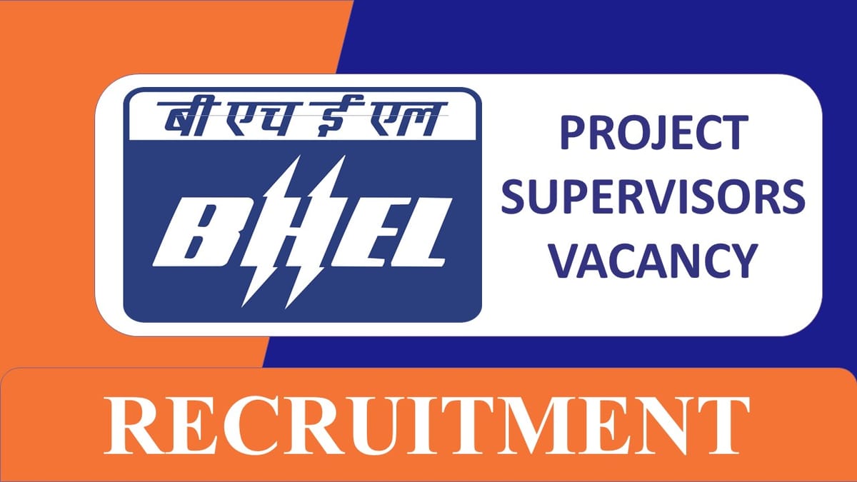 BHEL Recruitment 2023: Check Post, Qualification and How to Apply