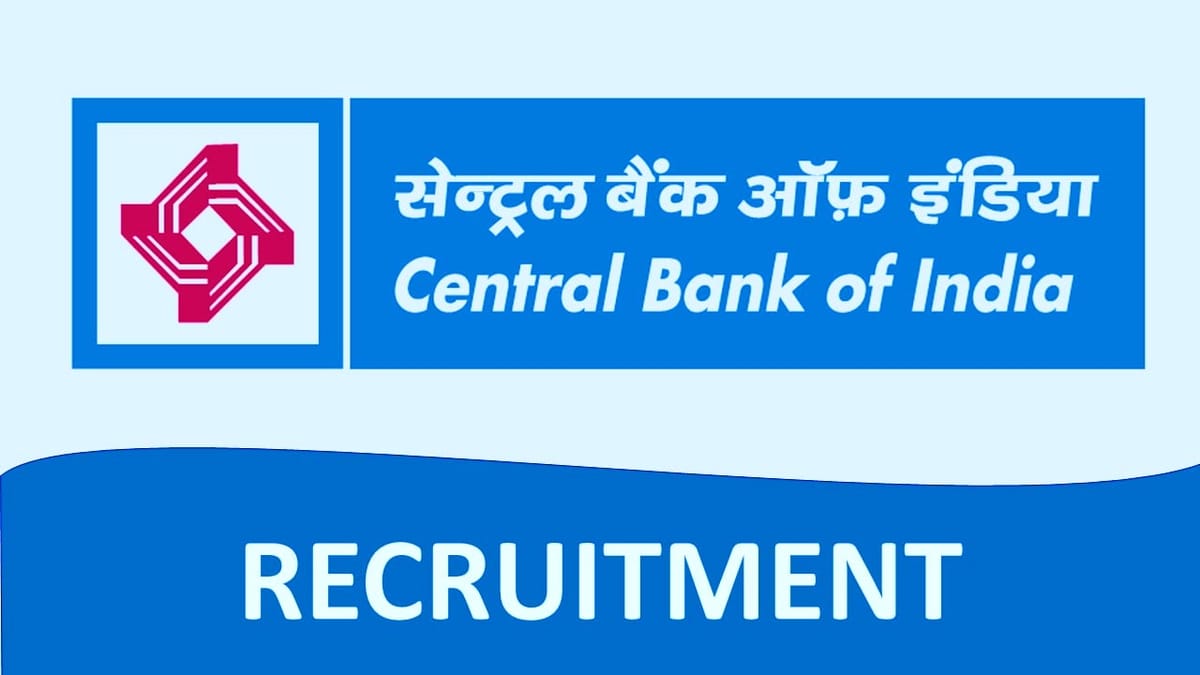 Central Bank of India Recruitment 2023: Check Post, Eligibility, Salary, and How to Apply