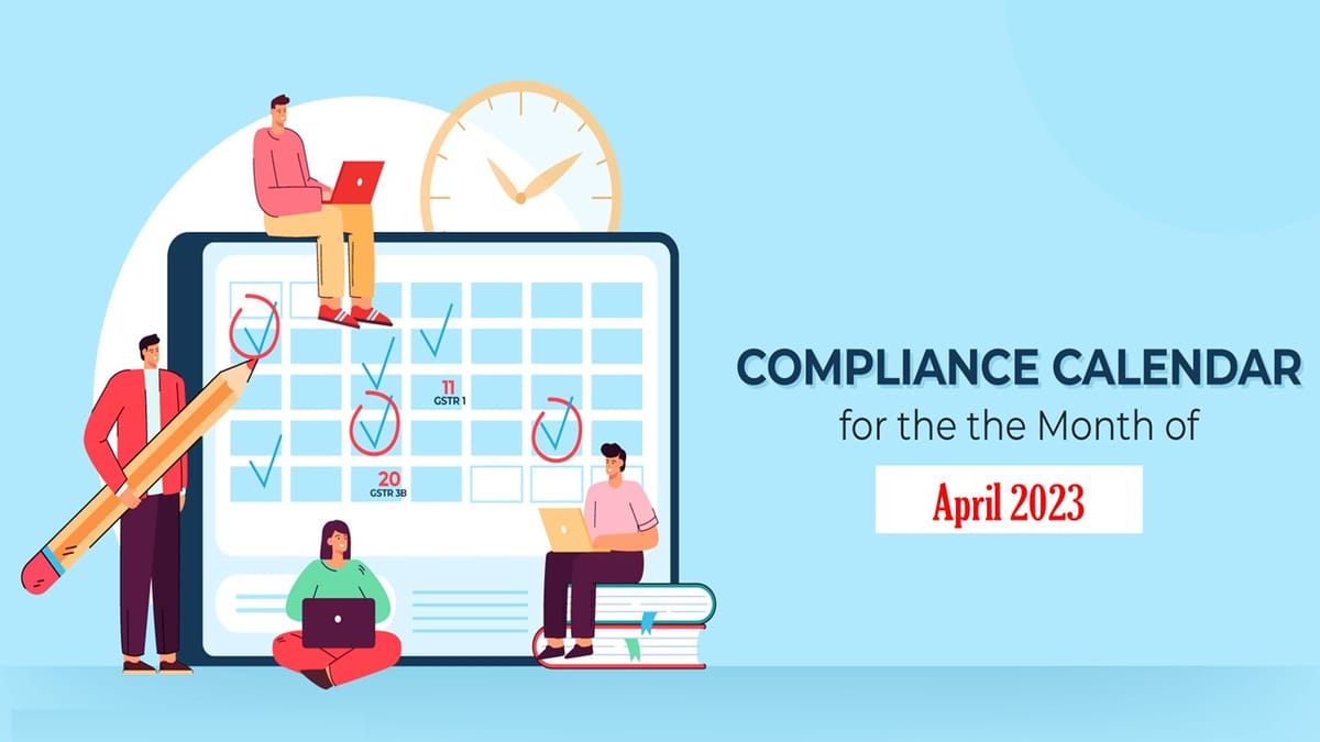 Compliance Calendar for April 2023
