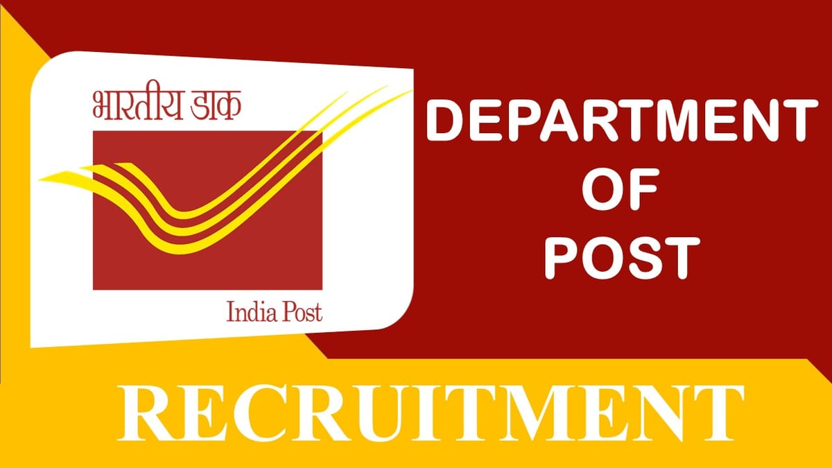 Department of Post Recruitment 2023: Check Post, Qualification and Other Details