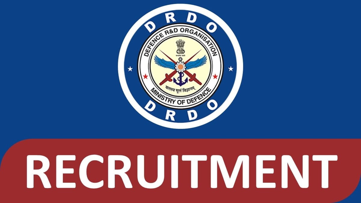 DRDO Recruitment 2023: Monthly Salary upto 260000, Check Post, Eligibility, and Other Vital Detail