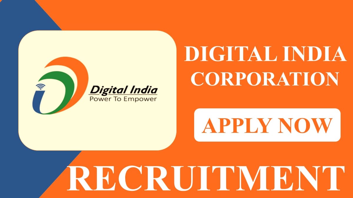 Digital India Corp Recruitment 2023: Pay Matrix Level 14, Check Posts, Eligibility and How to Apply