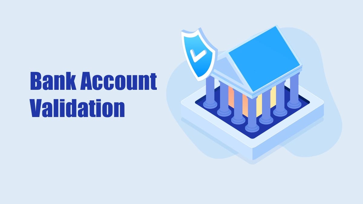 GSTN Advisory: Enables New Functionality of Bank Account Validation on GST Portal