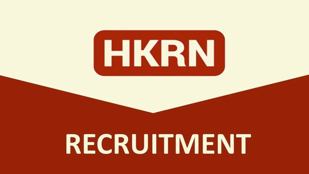 HKRN Recruitment 2023: Monthly Salary Upto 1 lakh, Check Posts, Qualification, and How to Apply