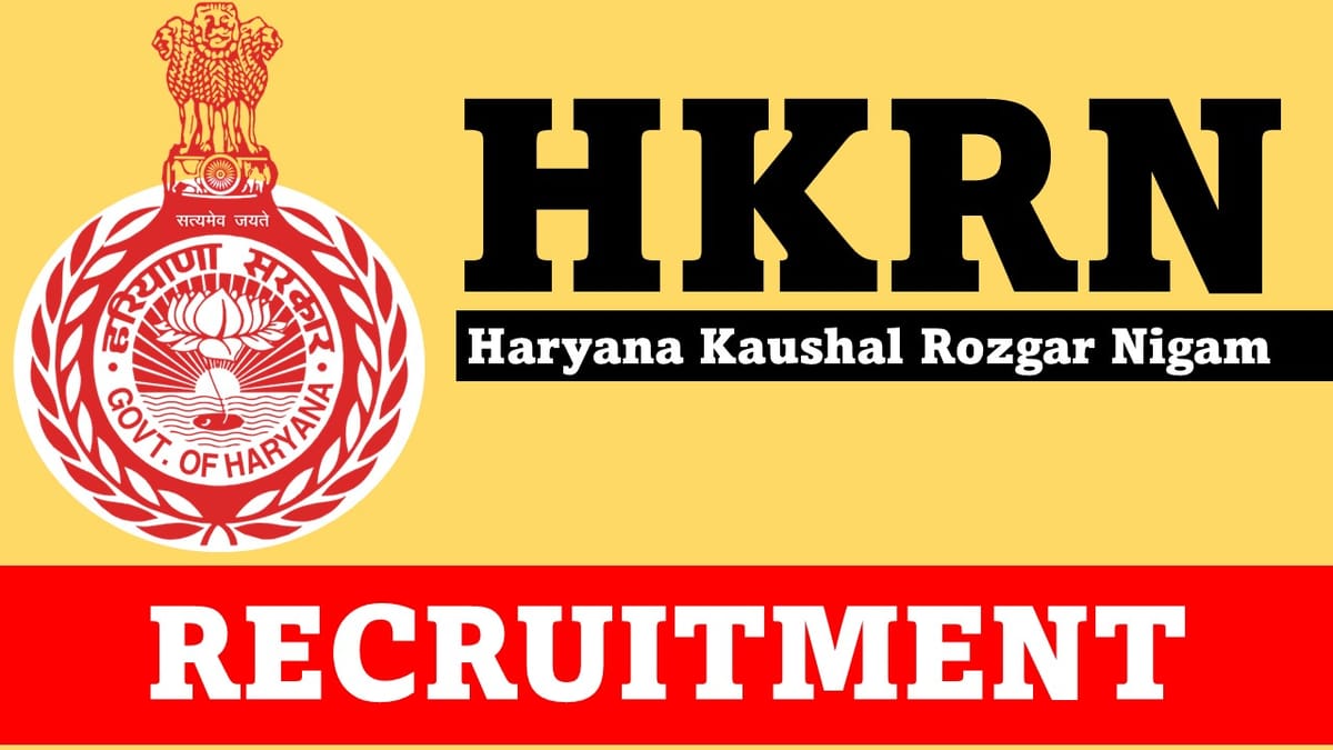 HKRN Recruitment 2023: Monthly Salary Upto 100000, Check Posts, Qualification and How to Apply