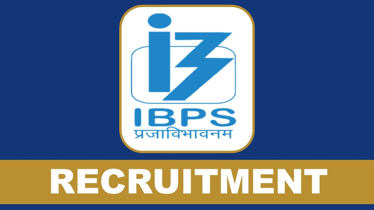 IBPS Recruitment 2023: Check Posts, Vacancies, Age, Qualification and How to Apply