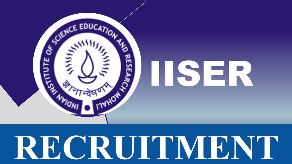 IISER Bhopal Recruitment 2023: Check Post, Age, Qualification and How to Apply