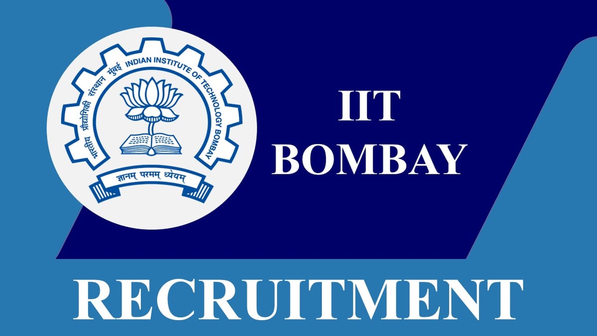 IIT Bombay Recruitment 2023: Check Post, Vacancies, Age, Qualification, and Other Vital Details