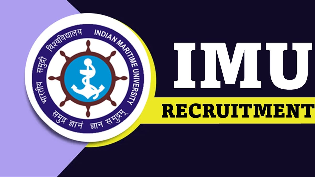 IMU Recruitment 2023: Check Posts, Qualification and Other Details