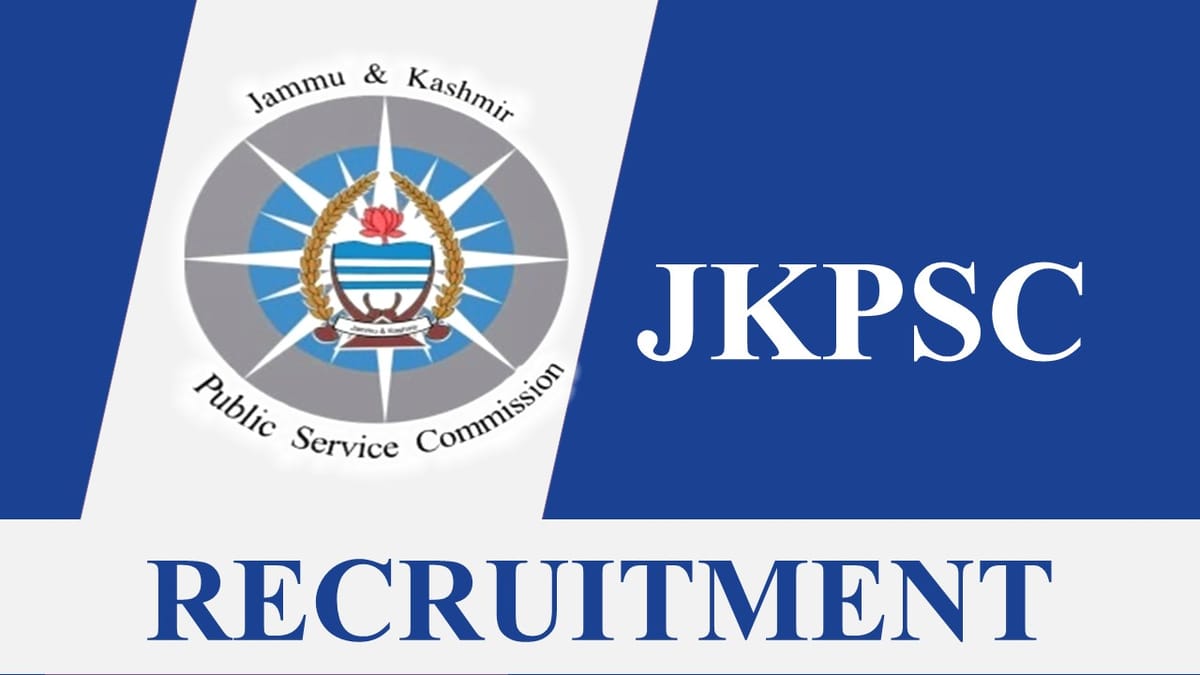 JKPSC Recruitment 2023: Monthly Salary 151100, 75 Vacancies, Check Posts, Eligibility and How to Apply