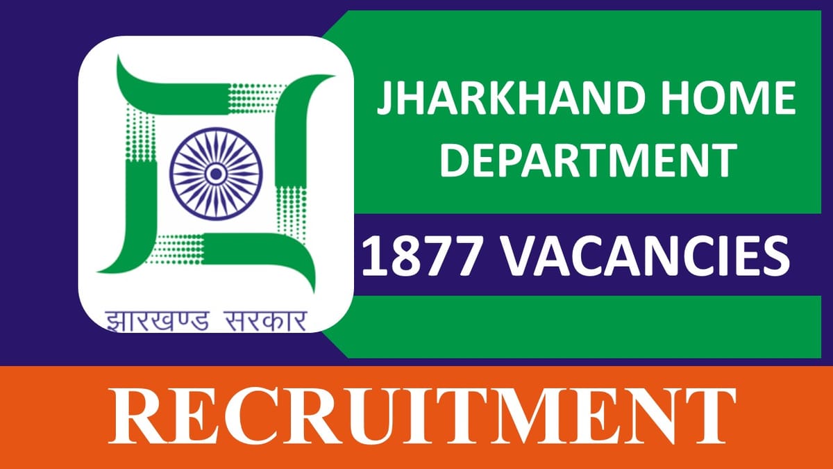 Jharkhand Home Guard Recruitment 2023: 1877 Vacancies, Check Posts, Application Process, Last Date