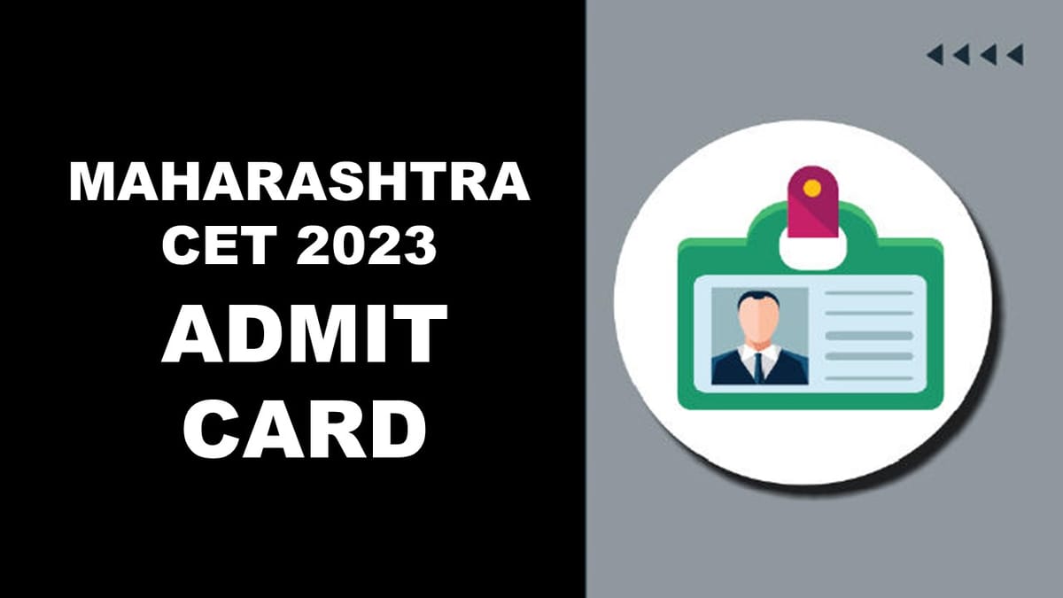 Maharashtra CET 2023: Admit Card Out for Fine Arts and Crafts CET, Check How to Download