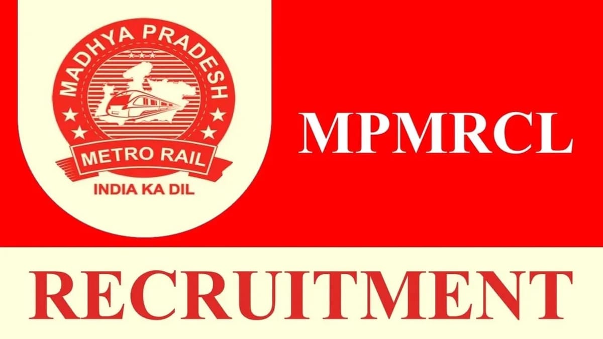 MPMRCL Recruitment 2023 for 111 Vacancies: Monthly Salary upto 145000, Check Post, Qualification, Dates and Other Details