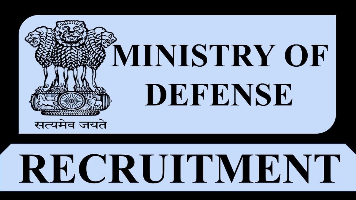 Ministry of Defence Recruitment 2023: Check Post, Age, Qualification, and How to Apply