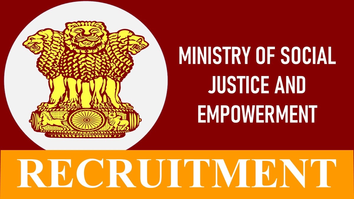 Ministry of Social Justice and Empowerment Recruitment 2023: Check Post, Qualification and How to Apply