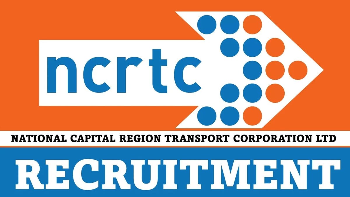 NCRTC Recruitment 2023: Monthly Salary upto 280000, Check Post, Age-Limit, Qualification and Other Details