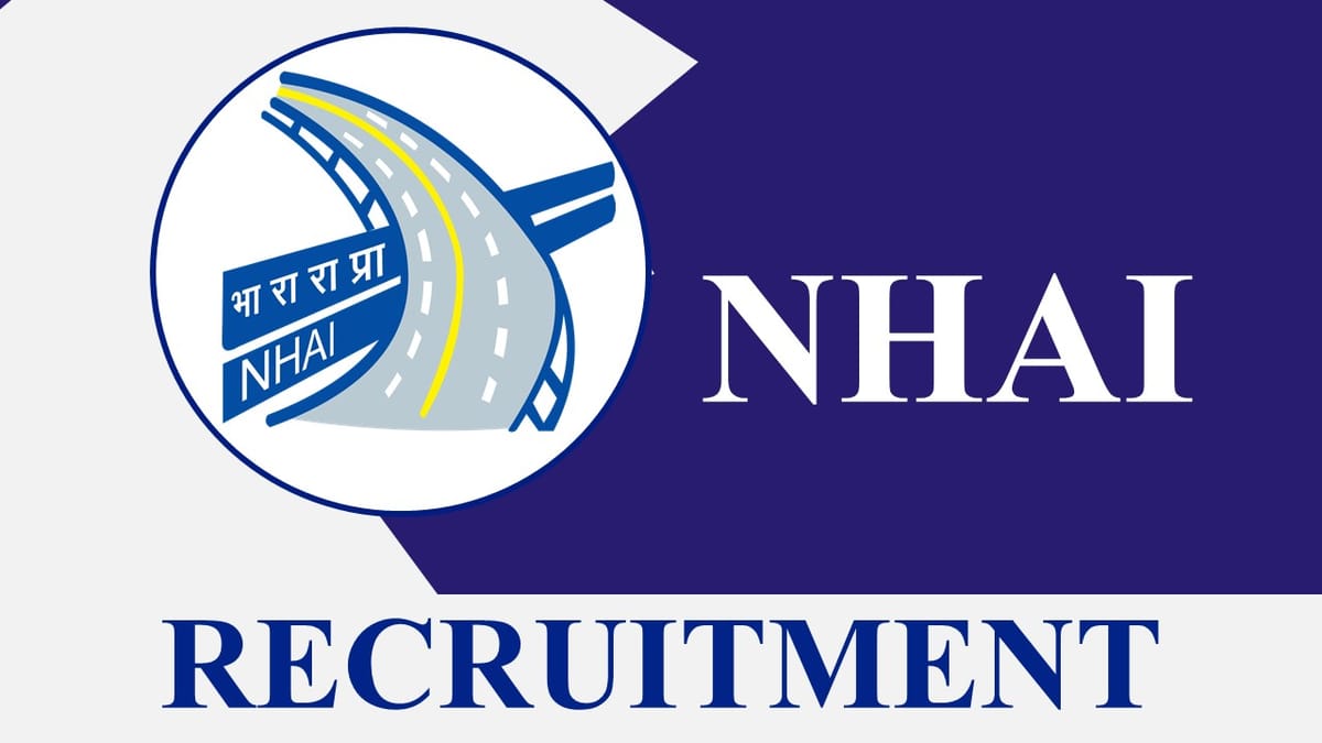 National Highway Authority of India Recruitment 2023: Check Post, Qualification, Eligibility and Other Vital Details