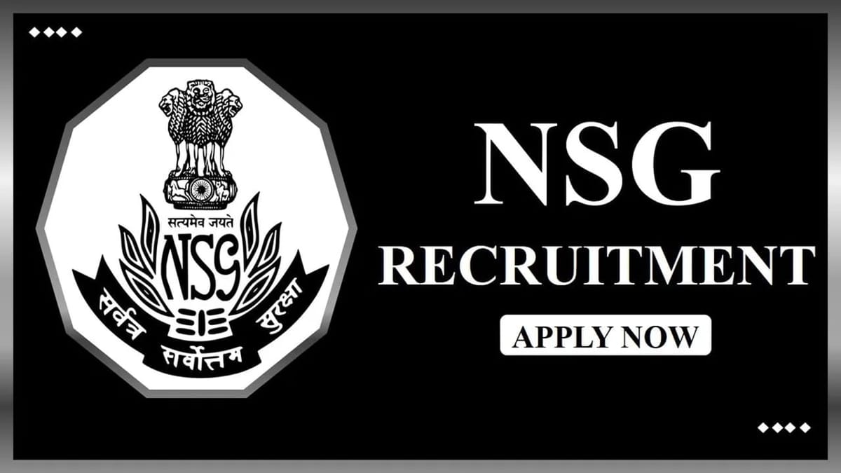 NSG Recruitment 2023: Monthly Salary upto 60000, Check Post, Qualification, Experience, and Other Vital Details