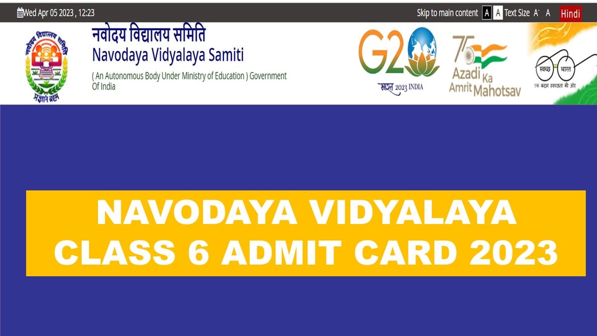 JNVST Admit Card 2023: Class 6 Admit Card 2023 Released, Check How To Download
