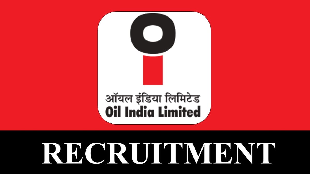 Oil India Recruitment 2023: Check Post, Age, Qualification and How to Apply