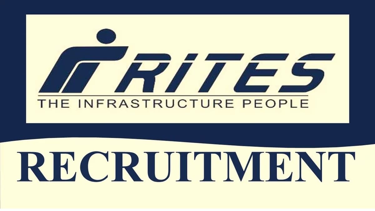 RITES Recruitment 2023: 20 Vacancies, Check Posts, Age, Qualification, Salary, and How to Apply