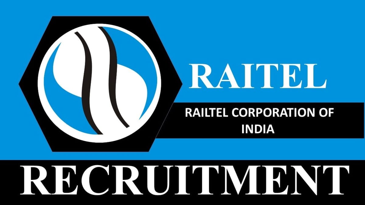 Railtel Recruitment 2023: Check Post, Qualification and How to Apply