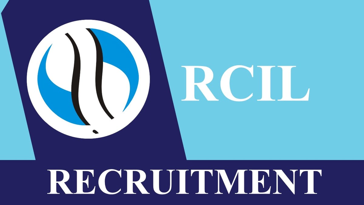 RCIL Recruitment 2023: 23 Vacancies, Check Post, Eligibility, Salary and Other Vital Details