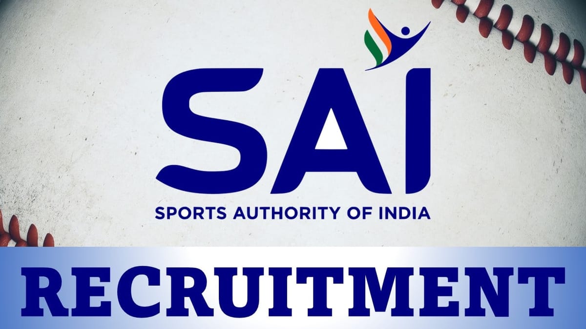 Sports Authority of India Recruitment 2023: Check Post, Age, Qualification and How to Apply