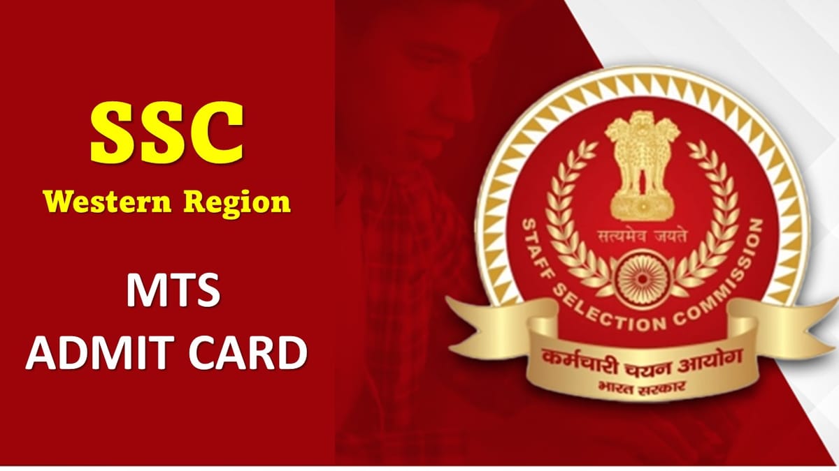 SSC MTS Admit Card 2023: Western Region Admit Card Released for SSC MTS and Havaldar, Check How to Download
