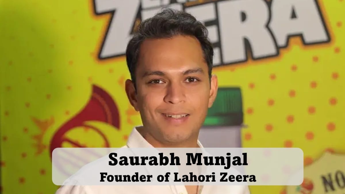 Success Story: Saurabh Munjal Founder of Healthier Beverage Lahori Zeera Producing 20 Lakh Bottles per day; with Turnover Target of 1000 Crore in FY 23