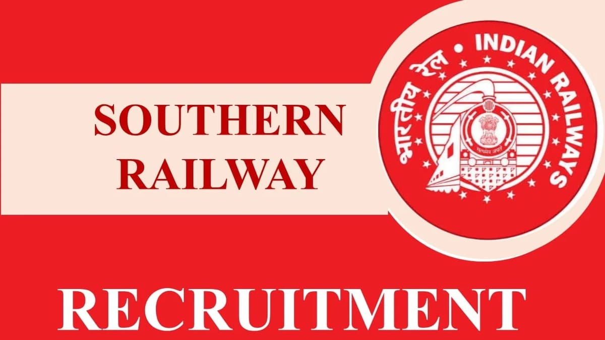Southern Railway Recruitment 2023: 24 Vacancies, Grade Pay 2400, Check Post, Eligibility and Other Details