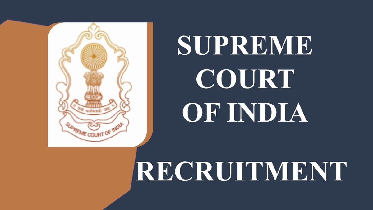 Supreme Court of India Recruitment 2023: Monthly Salary up to 80000, Check Posts, Age, Qualification, How to Apply