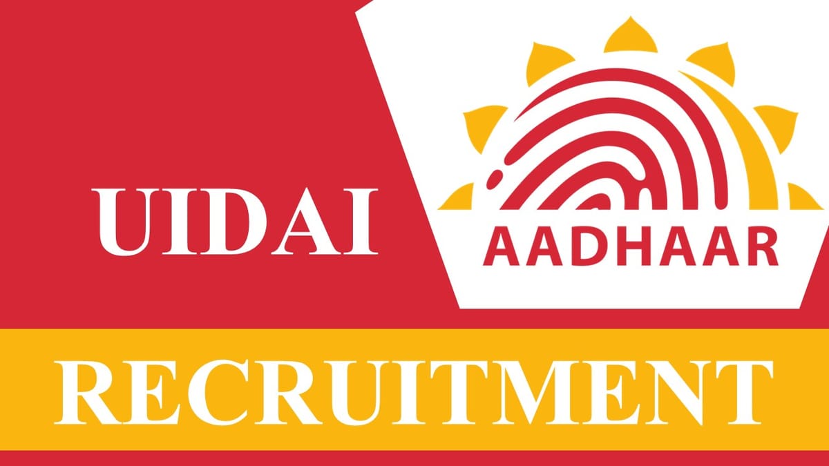 UIDAI Recruitment 2023: Salary Up to Pay Level 08, Check Posts, Eligibility and Application Procedure