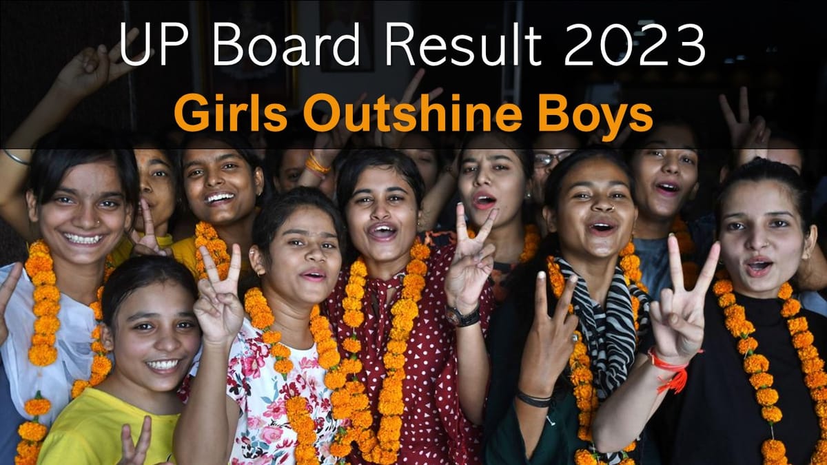UP Board Result 2023 Declared: Girls Outshine Boys Once Again in Both Class 10th, 12th Result, Check Toppers Name, Percentage, and Other Details