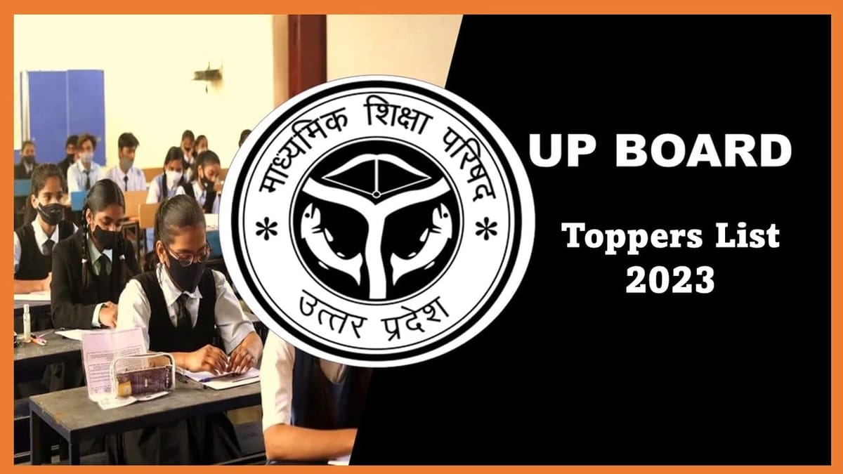UP Board Toppers List 2023 Out, Check UPMSP Class 10th and 12th Toppers List, Know Important Details
