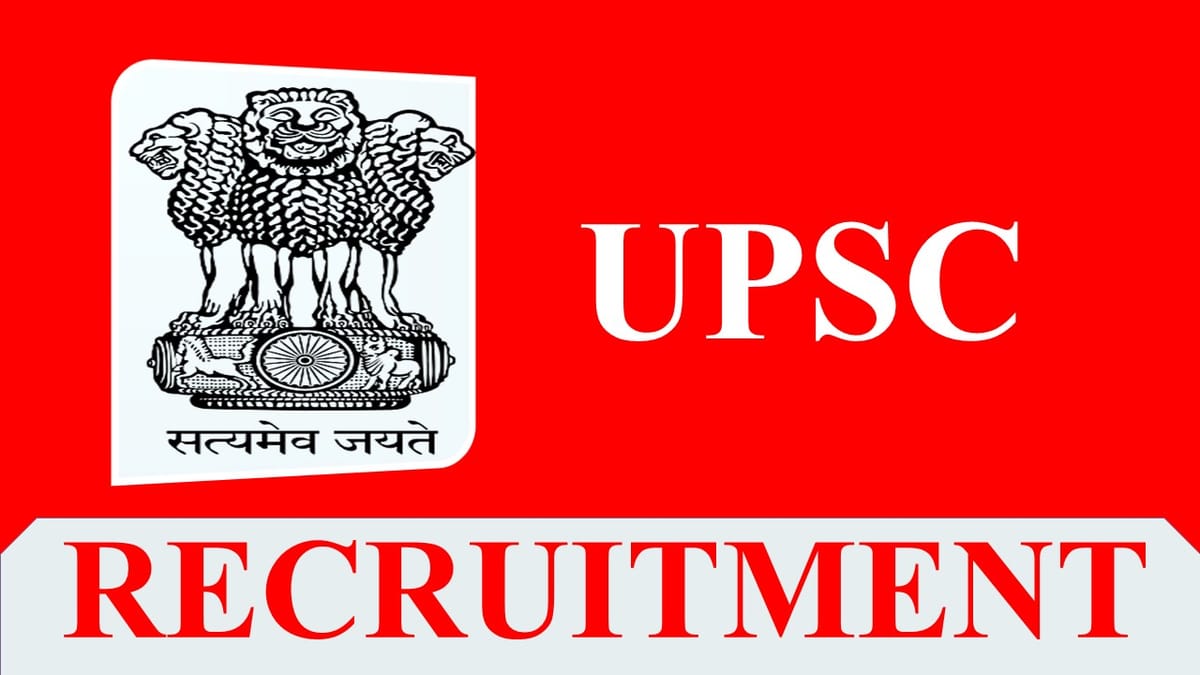 UPSC Recruitment 2023: Monthly Salary up to 81100, Check Post, Eligibility, How to Apply
