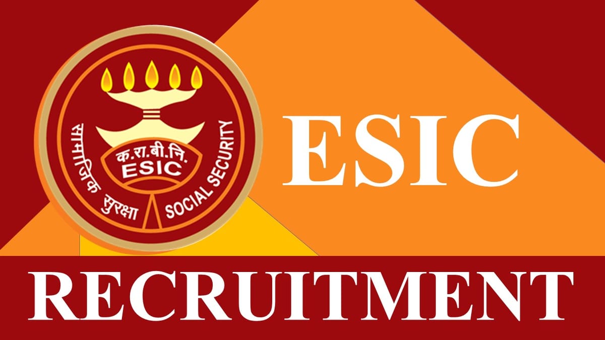 ESIC Recruitment 2023 for Part-Time Specialist: Check Vacancies, Eligibility, Monthly Salary, Application Process