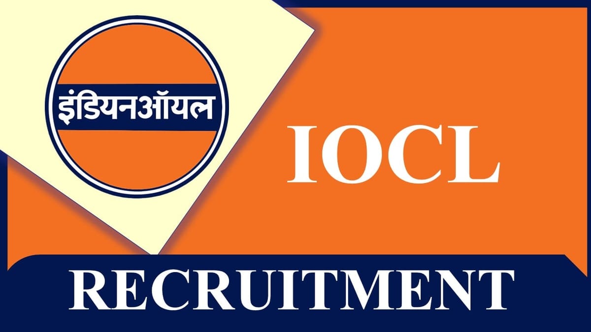 IOCL Recruitment 2023: Monthly Salary 3.40 Lac, Check Post, Eligibility, How to Apply