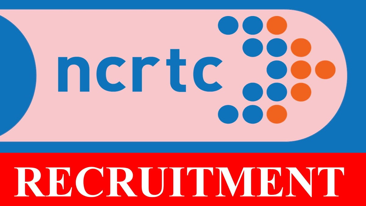 NRCTC Recruitment 2023: Monthly Pay up to 208700, Check Post, Eligibility and Application Procedure