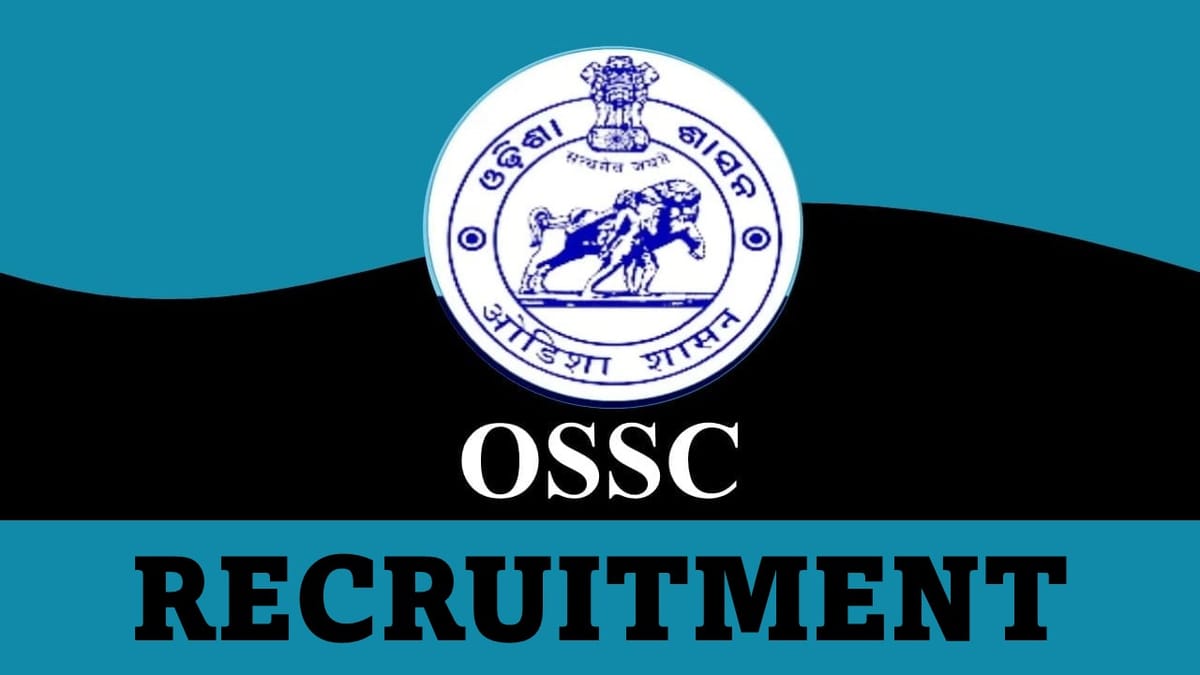 OSSC Recruitment 2023: Check Post, Qualification and How to Apply