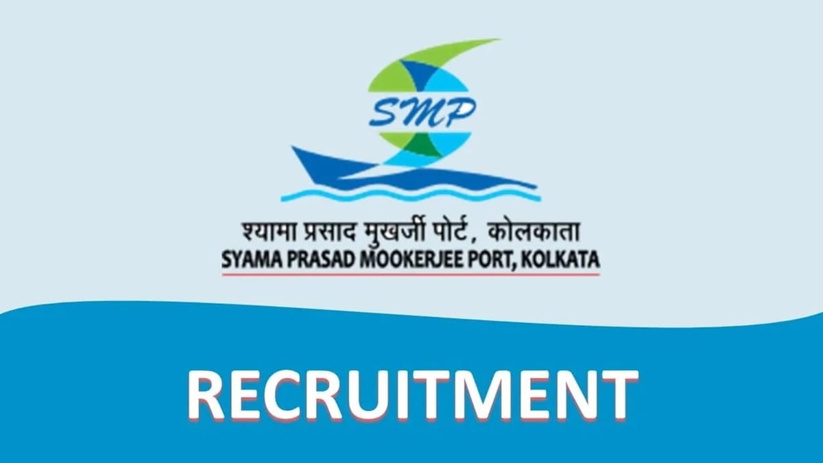 SMP Kolkata Recruitment 2023: Monthly Salary up to 140000, Check Posts, Eligibility and Other Details