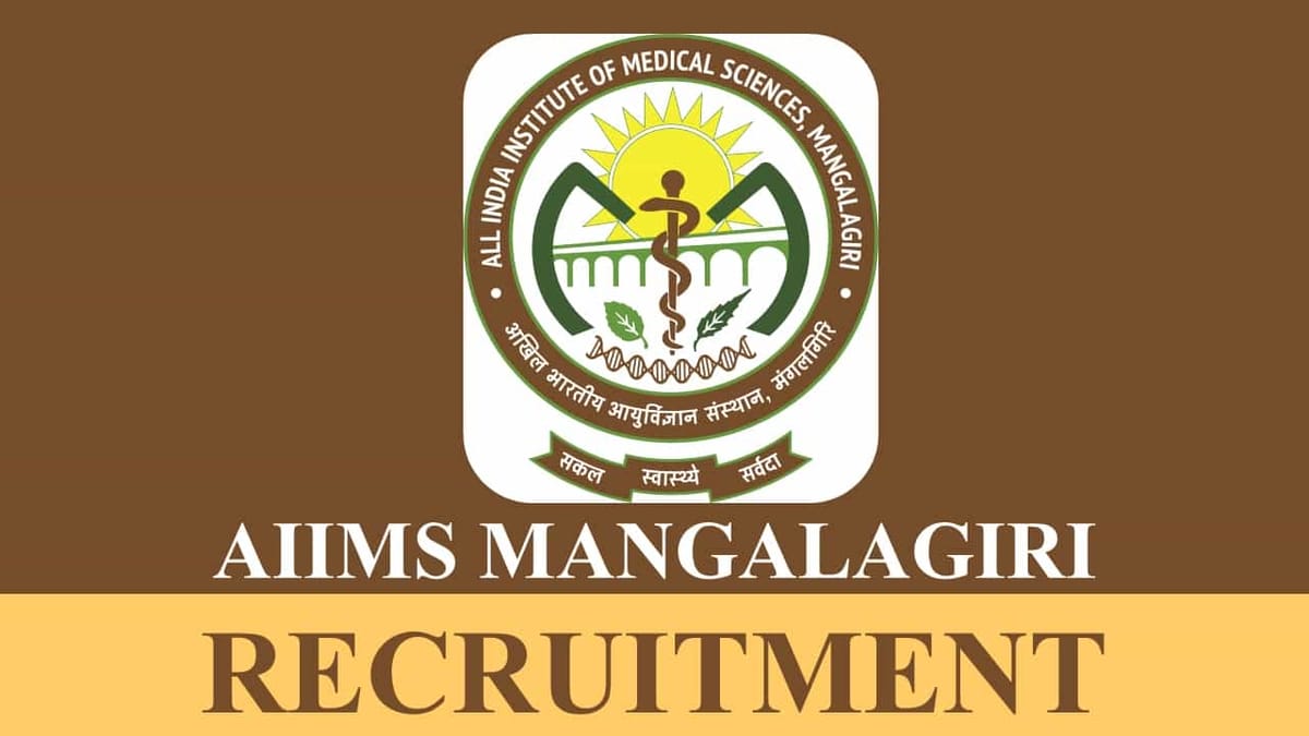 AIIMS Mangalagiri Recruitment 2023: Check Vacancies, Age, Qualification, Salary and How to Apply