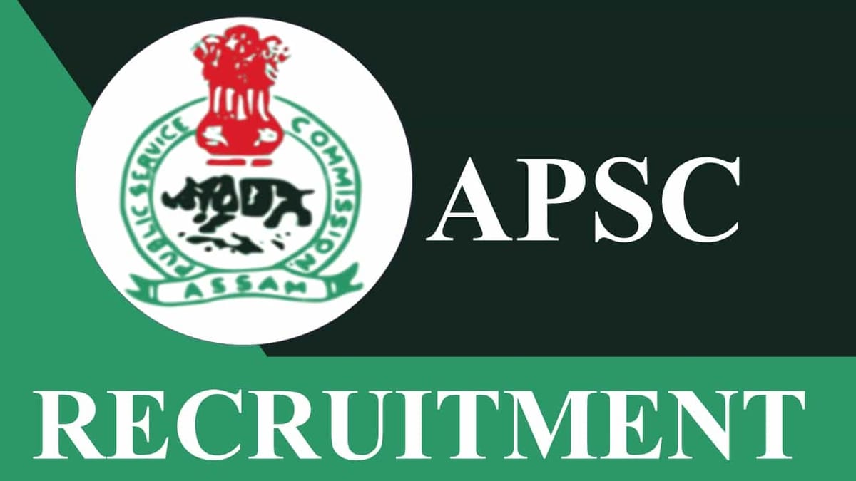 APSC Recruitment 2023: Monthly Salary up to 112000, Check Posts, Age, Qualification and How to Apply